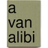 A van alibi